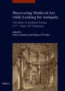 Discovering Medieval Art while Looking for Antiquity